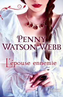 Héritier des larmes, tome 1 : L'épouse ennemie de Penny Watson-Webb