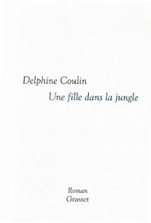 Une fille dans la jungle, Delphine Coulin