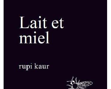 Lait et Miel, Rupi Kaur