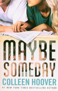 Un roman, mille couvertures : Maybe Someday, de Colleen Hoover