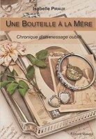 Une bouteille à la Mère