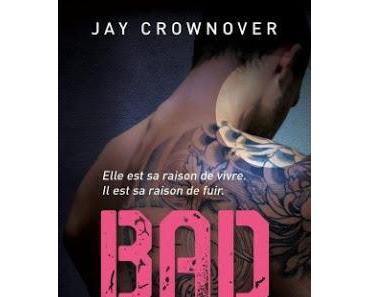 'Bad, tome 4 : Amour immortel' de Jay Crownover