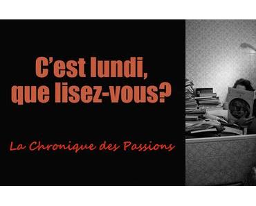 C'est lundi, que lisez-vous? #72