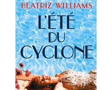 L'été du cyclone de Beatriz Williams