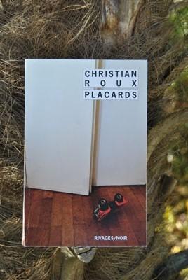 Placards - Christian Roux - Rivages/ Noir