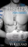 The Figther #3 – The fighter for ever – Vi Keeland