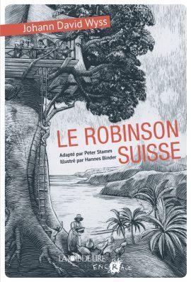 Le robinson suisse ✒️✒️de Johann David Wyss (adapté par Peter Stamm)