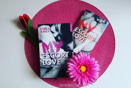 My escort love, tome 2 - Laura S. Wild