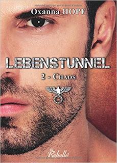 Lebenstunnel - tome 2 : Chaos - Oxanna Hope