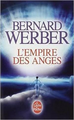 L’empire des anges, Bernard Werber