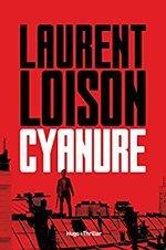 Cyanure de Laurent Loison