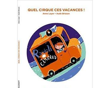 Quel Cirque ces vacances !