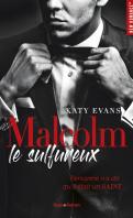 Malcolm #1 – Malcolm le sulfureux – Katy Evans