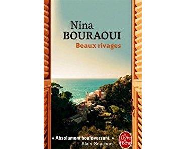 Beaux rivages de Nina Bouraoui