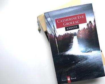 Johnny · Catherine Eve Groleau