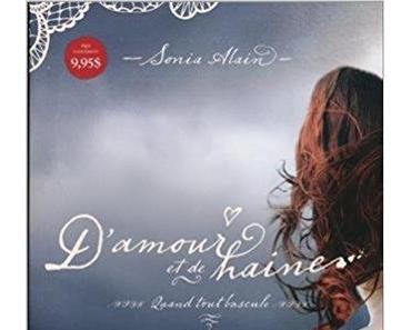 Mon avis sur D'amour et de haine, tome 1: quand tout bascule de Sonia Alain