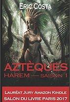 Harem Saison 1 : Aztèques
