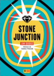 Stone Junction de Jim Dodge aux éditions Super8