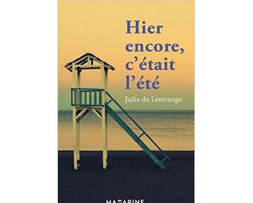 Hier encore, c'était l'été