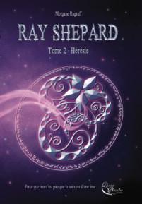 RAY SHEPARD, Livre tome 2