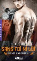 Hades Hangmen #2 – Sans foi ni loi – Tillie Cole