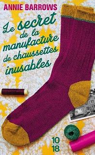Le Secret de la manufacture de chaussettes inusables - Annie Barrows