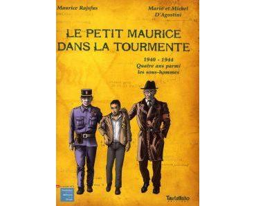Le petit Maurice dans la tourmente (Mario D’Agostini, Michel D’Agostini, Maurice Rajsfus) – Tartamudo – 14€