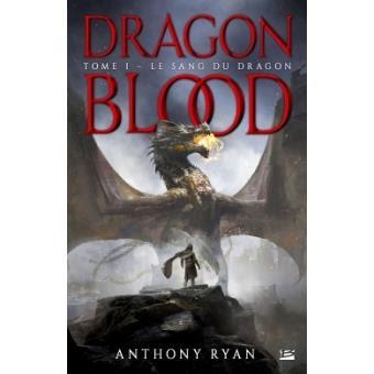 Dragon Blood, T1: le sang du dragon d'Anthony Ryan - Editions BRAGELONNE