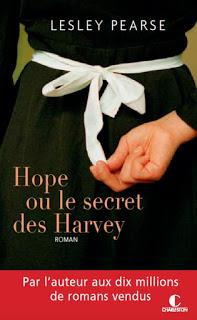 Hope ou le secret des Harvey.Lesley Pearse.Editions Charl...