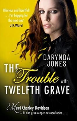 Charley Davidson, Tome 12 : The Trouble With Twelfth Grave
