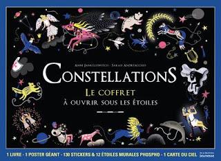 Constellations Le coffret à ouvrir sous les étoiles d'Anne Jankeliowitch et Sarah Andreacchio