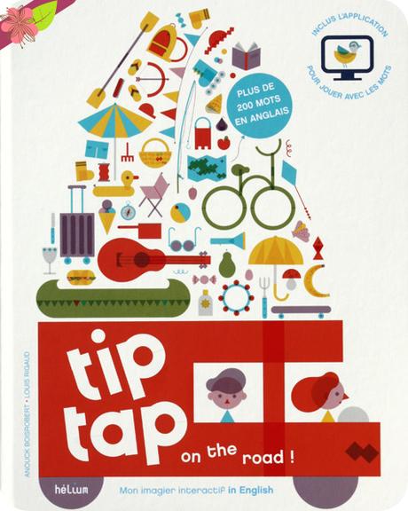 Tip tap on the road! Mon imagier interaftif in English - éditions Hélium