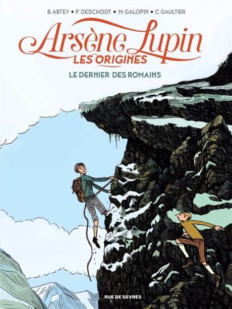 Arsène Lupin - Les origines, tome 2: Le dernier des Romains - Benoît Abtey & Christophe Gaultier