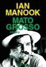 Mato Grosso de Ian Manook
