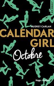 Audrey Carlan / Calendar girl, tome 10 : Octobre