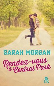 Sarah Morgan / Coup de foudre à Manhattan, tome 2 : Rendez-vous à Central Park