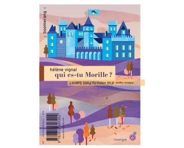 D’où viens-tu Petit Sabre ? Qui es-tu Morille ?