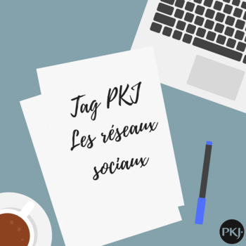 Tag PKJ : Les réseaux sociaux