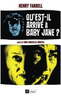 Qu’est-il arrivé à Baby Jane ?