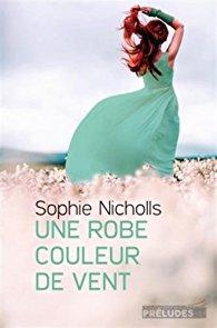 [avis] Une robe couleur de vent de Sophie Nicholls