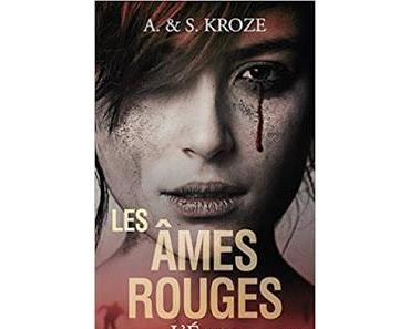 [Avis] Les âmes rouges, tome 1 l'éveil de A. & S. Kroze