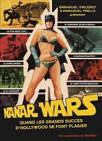 Nanar Wars : Quand les grands succès d’Hollywood se font plagier - Vincenot et Prelle