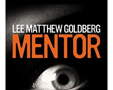 Chronique : Mentor - Lee Matthew Goldberg (Hugo Thriller)