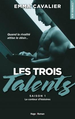 Chronique Lecture n°92 : Les Trois Talents, Saison 1, Le Conteur d'Histoires,   ( Emma Cavalier )