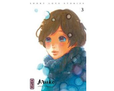 Aruko / Short Love Stories, tome 3