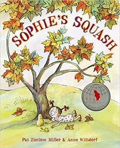 Sophie et sa Courge (Sophie’s Squash) – Pat Zietlow Miller & Anne Wilsdorf (2015) (Fr-Eng)
