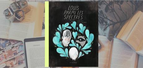 Louis parmi les spectres | Fanny Britt & Isabelle Arseneault
