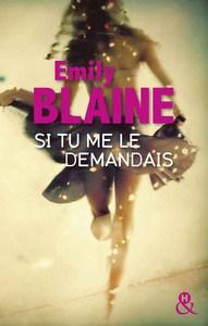 Emily Blaine / Si tu me le demandais