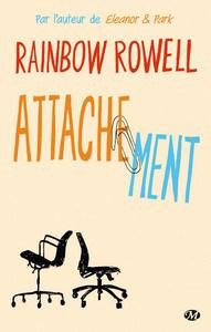 Rainbow Rowell / Attachement