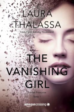 The vanishing girl, tome 1 de Laura Thalassa